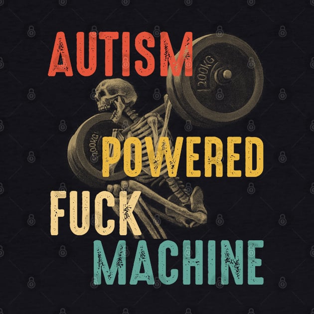 Autism Powered Fuck Machine by GreenCraft